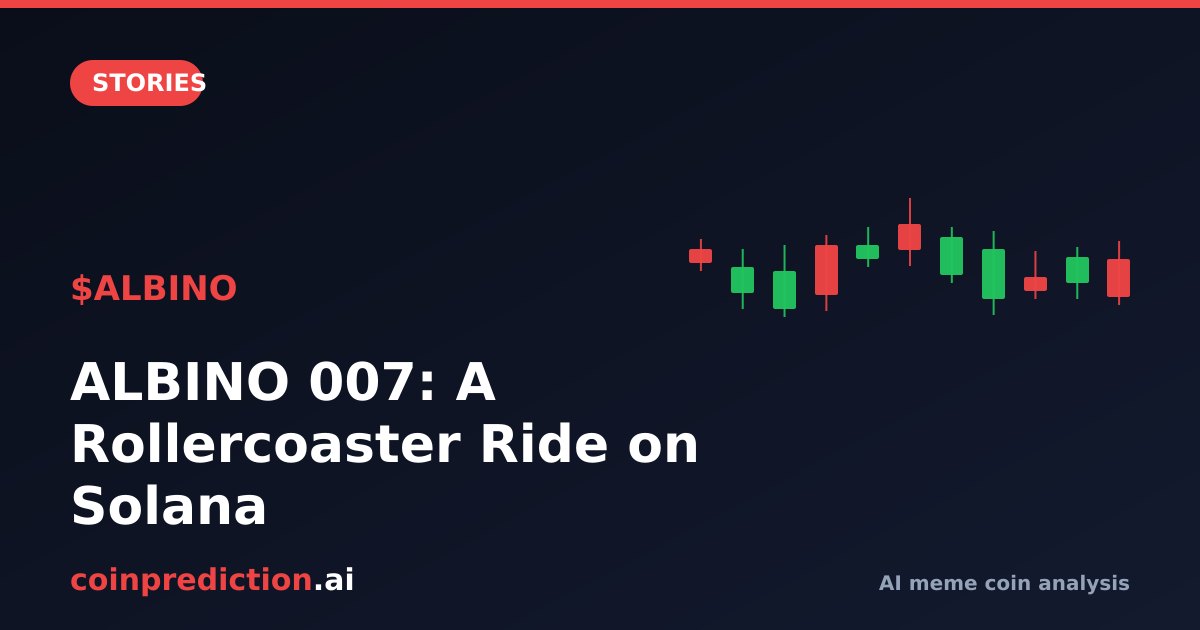 ALBINO 007: A Rollercoaster Ride on Solana