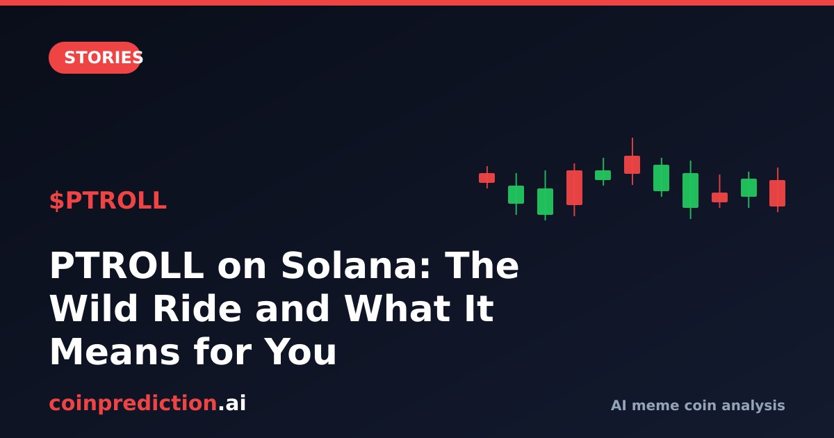 PTROLL on Solana: The Wild Ride and What It Means for You