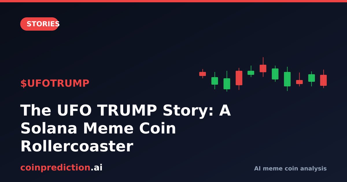 The UFO TRUMP Story: A Solana Meme Coin Rollercoaster